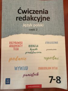 Ćwiczenia redakcyjne z języka polskiego, cz. 2 dla klas 7 i 8 szkoły podstawowej