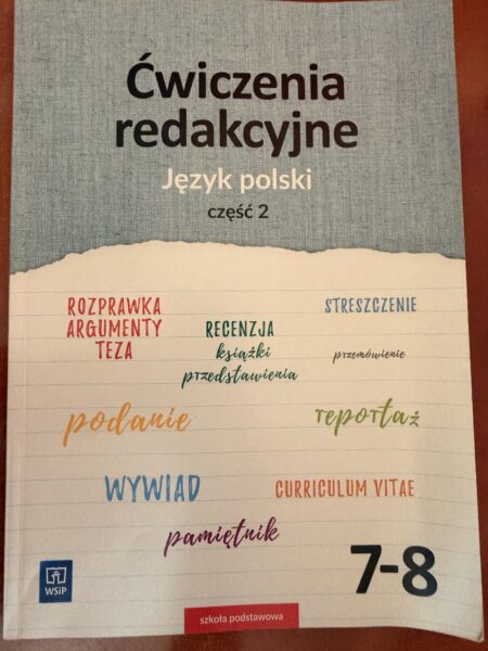 Ćwiczenia redakcyjne z języka polskiego, cz. 2 dla klas 7 i 8 szkoły podstawowej
