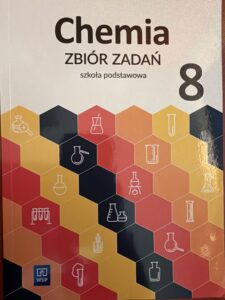 Zbiór zadań z chemii do klasy 8 szkoły podstawowej